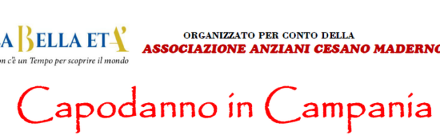 CAPODANNO IN CAMPANIA – dal 29/12/2026 al 02/01/2027